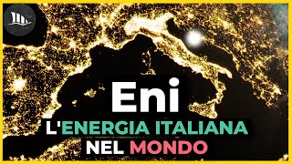 Eni l’energia italiana nel mondo [upl. by Ioj]