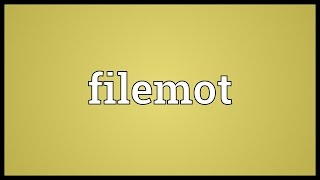 Filemot Meaning [upl. by Rigdon185]