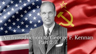 The Sunday Stream 52 George F Kennan Pt 2 [upl. by Sauls44]