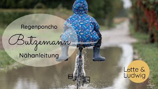 Nähanleitung Regencape Regenponcho Butzemann [upl. by Erb]