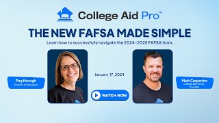 FAFSA Made Simple Successfully Navigate the new FAFSA  HS Partners amp IECs 11724 [upl. by Uella287]