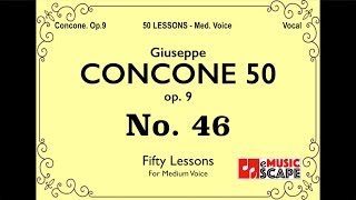 Concone 50 Op9 No46 Medium Voice 콘코네 중성용 [upl. by Kean]