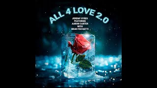 All 4 Love 20 feat Aaron Carter with Brad Fischetti [upl. by Whiney932]