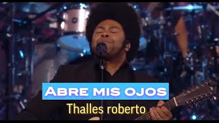 Abre mis ojos  Thalles Roberto  Lakewood Church [upl. by Enyrehtak]