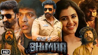 Bhimaa Full Movie in Hindi Dubbed  Gopichand  Priya Bhavani Shankar  Malvika  OTT Explanation [upl. by Aihsilat733]