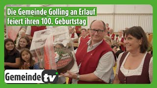 Golling an der Erlauf feiert seinen 100 Geburtstag [upl. by Goles]