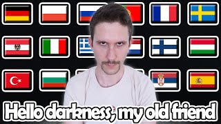 How To Say quotHELLO DARKNESS MY OLD FRIENDquot in 18 Different Languages [upl. by Elohcan46]