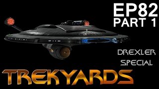 Trekyards EP82  Designing the NX Refit Part 1 Drexler Special [upl. by Lielos250]