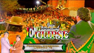 GRUPO ECLIPSE en vivo EUCALIPTOS 2024 [upl. by Horter]