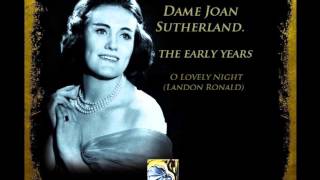 Joan Sutherland O Lovely Night Landon Ronald [upl. by Idonah422]