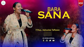 quotBARA SANAquot Askuulee Taffasee Amazing Afaan Oromoo Live Worship  Ifa Fayina TV Official [upl. by Salkin553]