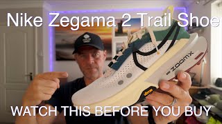 Nike Zegama 2 Trail Shoe  Watch BEFORE you buy these [upl. by Rizzi]