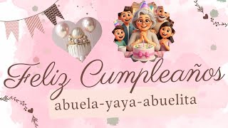 Feliz cumpleaños abuela 🎂 dedicatorias bonitas para abuelas 💌 [upl. by Gnex272]