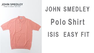 お勧めカラーポロシャツご紹介！ JOHN SMEDLEY ジョン・スメドレー 半袖ニットポロ ISIS EASY FIT シーアイランドコットン rootweb hiroshima ルーツウェブ 広島 [upl. by Acinet705]