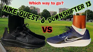 Nike Downshifter 13 vs Quest 6 Full review Nike quest6 downshifter13 bestbudgetrunningshoes [upl. by Temme]