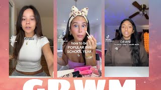 GRWM TIK TOK COMPILATION ☀️ 43 [upl. by Ayikur158]