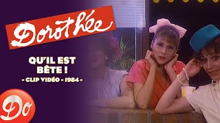 Dorothée  Quil est bête  CLIP OFFICIEL  1984 [upl. by Howell534]