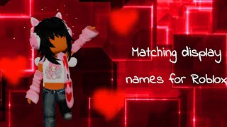 Matching display names for Roblox girlsboysetc [upl. by Lodie]