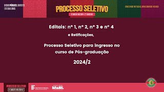 PS20242  Editais nº 1 nº 2 nº 3 e nº 4  Cursos de Pósgraduação [upl. by Neelav]