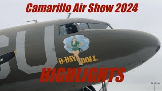 Camarillo Airshow 2024 Highlights [upl. by Assirrac]