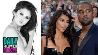 Selena Gomezs Good For You  Kim amp Kanye Baby News DHR [upl. by Rehteh797]