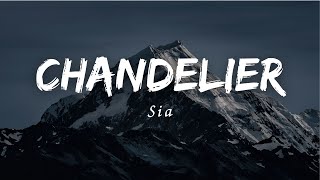 Sia  Chandelier Lyrics [upl. by Tay]