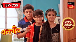 Brunos Mischief  Baalveer  বালবীর  Full Episode 759  26 Sep 2023 [upl. by Niawd]