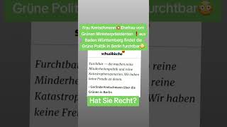 Ehefrau vom Grünen❗ Ministerpräsidenten Kretschmann💥findet Grüne Politik in Berlin furchtbar😳 [upl. by Adnir]