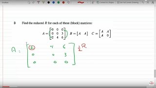 Find the Reduced Matrix R for each of the following Matrices Pr 333 [upl. by Krystalle700]