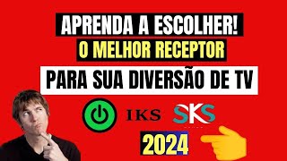 AJUDANDO A ESCOLHER O MELHOR RECEPTOR SISTEMA IKS E SKS PARA SUA DIVERSÃO EM 2024 [upl. by Veradi]