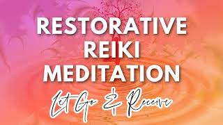 10 Minute Restorative Reiki Session Guided Meditation 🙌✨ Relax Let Go amp Receive ✨🙌 [upl. by Krenek]