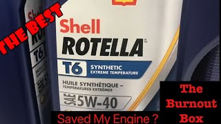 I Think Rotella T6 5w40 Saved My Engine [upl. by Sybley579]