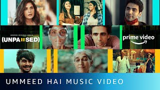 Ummeed Hai  Payal Dev  Jubin Nautiyal  Kunaal Vermaa  Unpaused  Amazon Original Movie [upl. by Melessa]