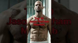 Top 10 Jason Statham Movies jasonstatham top10movies top10 [upl. by Feledy342]