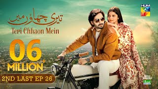 Teri Chhaon Mein  2nd Last Ep 26 CC 21 Nov Jhalak Beauty Cream  Danish Taimoor Laiba Khurram [upl. by Annert485]