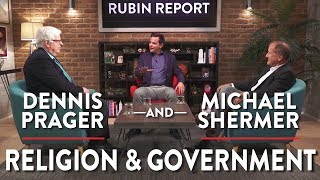 Religion amp Government Pt 3  Dennis Prager amp Michael Shermer  SPIRITUALITY  Rubin Report [upl. by Altheta]