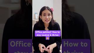 Office Politics Essential Strategies to Stay Neutral amp Thrive at Work Part 1 [upl. by Aliekat471]