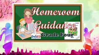 Homeroom Guidance Program for Grade 4  Module 1 Maam Cee [upl. by Nue885]