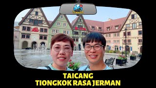 Ep44  TAICANG  Tiongkok Rasa Jerman [upl. by Oshinski301]