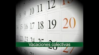 Vacaciones colectivas [upl. by Hernardo]