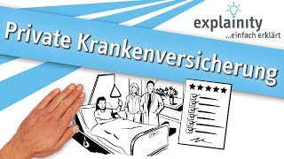 Private Krankenversicherung einfach erklärt explainity® Erklärvideo [upl. by Kavita173]