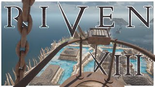 Lets Get to 233  Lets Play Riven 13 [upl. by Ynnaffit]