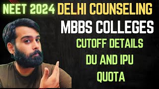 DELHI MBBS CUTOFFS FOR GOVERNMENT MEDICAL COLLEGE NEET COUNSELLING 2024  DU amp IPU QUOTA  neet2024 [upl. by Nnyladnarb747]