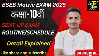 Class10th sentup exam schedule biharboardMatric sentup exam routine 10th sentup exam date 2024 [upl. by Wivina]