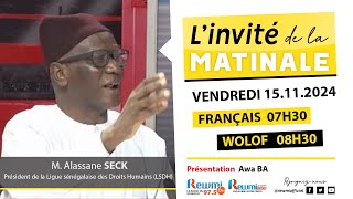 Invite de la Matinale  Avec M Alassane SECK 15 Novembre 2024 Wlf…Rewmi Officiel [upl. by Karole780]