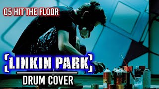 LINKIN PARK  METEORA  Hit The Floor Drum Cover [upl. by Finnie]