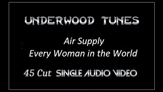 Air Supply  Every Woman in the World  1980  Single Audio Video [upl. by Silva687]