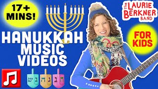 17 Min Hanukkah Songs For Kids Compilation  By The Laurie Berkner Band  amp More [upl. by Thissa399]