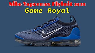 GAME ROYAL Nike Vapormax Flyknit 2021 [upl. by Aynad]