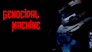 Genocidal Machine Techno Metal [upl. by Zap282]